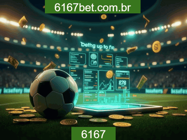 6167 Bet - Apostas Esportivas Profissionais